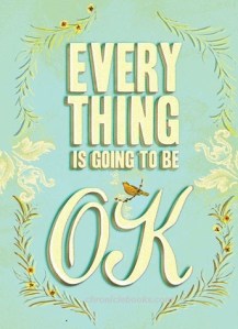 EverythingIsGoingtoBeOK